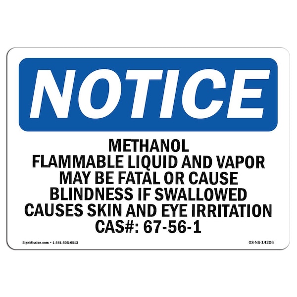 OSHA Sign, 18" H, 24" W, Rigid Plastic, Methanol Flammable Liquid And Vapor May Sign, Landscape